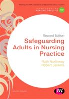 Safeguarding Adults in Nursing Practice (Northway Ruth)(Paperback)