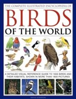 Complete Illustrated Encyclopedia of Birds of the World (Alderton David)(Pevná vazba)