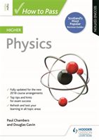 How to Pass Higher Physics: Second Edition (Chambers Paul)(Paperback / softback)