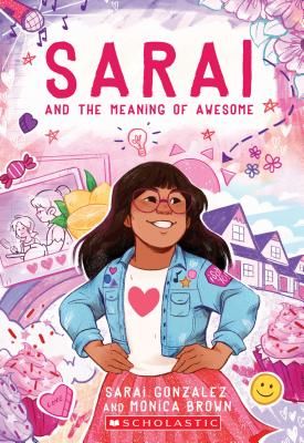 Sarai and the Meaning of Awesome (Sarai #1) (Gonzalez Sarai)(Paperback)