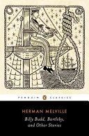 Billy Budd, Bartleby, and Other Stories (Melville Herman)(Paperback)