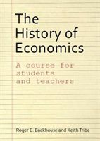 History of Economics - A Course for Students and Teachers (Backhouse Professor Roger E.)(Paperback)