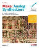 Make: Analog Synthesizers (Wilson Ray)(Paperback)
