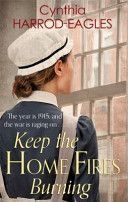 Keep the Home Fires Burning - War at Home, 1915 (Harrod-Eagles Cynthia)(Paperback)