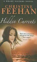 Hidden Currents (Feehan Christine)(Paperback)