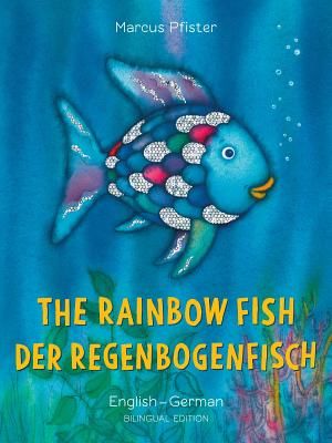 The Rainbow Fish/Bi: Libri - Eng/German PB (Pfister Marcus)(Paperback)