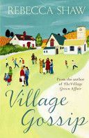 Village Gossip (Shaw Rebecca)(Paperback)