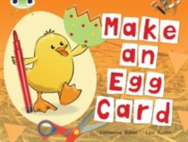 BC Non-fiction Red C (KS1) Make an Egg Card (Baker Catherine)(Paperback / softback)
