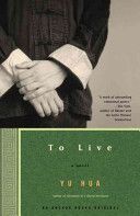 To Live - A Novel (Yu Hua)(Paperback)