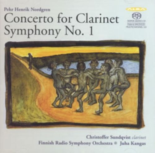 Pehr Henrik Nordgren: Concerto for Clarinet/Symphony No. 1 (SACD / Hybrid)