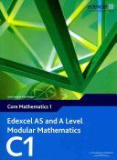 Edexcel AS and A Level Modular Mathematics Core Mathematics 1 C1 (Pledger Keith)(Mixed media product)