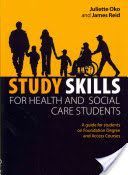 Study Skills for Health and Social Care Students (Oko Juliette)(Paperback)