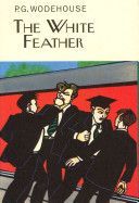 White Feather (Wodehouse P. G.)(Pevná vazba)