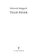 Tulip Fever (Moggach Deborah)(Paperback)