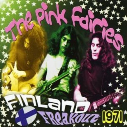 Finland Freakout 1971 (The Pink Fairies) (CD / Album)