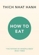 How To Eat - Hanh Thich Nhat