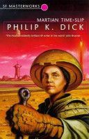 Martian Time-Slip - Dick Philip K.