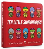 Ten Little Superheroes Board Book (Brownlow Mike)(Board book)