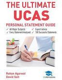 Ultimate UCAs Personal Statement Guide - All Major Subjects, Expert Advice, 100 Successful Statements, Every Statement Analysed (Agarwal Rohan)(Paperback)