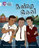 Being Cool (Zephaniah Benjamin)(Paperback)