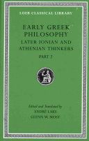 Early Greek Philosophy, Volume VII: Later Ionian and Athenian Thinkers, Part 2 - Later Ionian and Athenian Thinkers, Part 2 (Laks Andre (Princeton University New Jersey))(Pevná vazba)