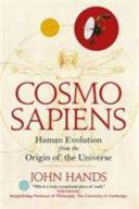 Cosmosapiens - Human Evolution from the Origin of the Universe (Hands John)(Paperback)