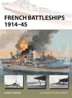 French Battleships 1914-45 (Noppen Ryan K.)(Paperback / softback)