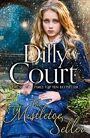 Mistletoe Seller - A Heartwarming, Romantic Novel for Christmas from the Sunday Times Bestseller (Court Dilly)(Paperback)