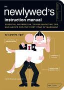 Newlywed's Instruction Manual - Essential Information, Troubleshooting Tips, and Advice for the First Year of Marriage (Tiger Caroline)(Paperback)
