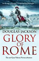 Glory of Rome - (Gaius Valerius Verrens 8) (Jackson Douglas)(Paperback)