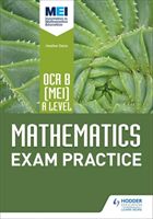 OCR B [MEI] A Level Mathematics Exam Practice (Dangerfield Jan)(Paperback / softback)