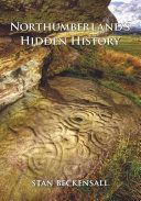 Northumberland's Hidden History (Beckensall Stan)(Paperback)