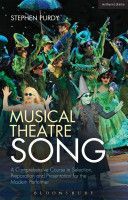 Musical Theatre Song - A Comprehensive Course in Selection, Preparation and Presentation for the Modern Performer (Purdy Stephen)(Paperback)