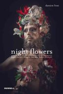 Night Flowers - From Avant-Drag to Extreme Haute-Couture (Damien Frost)(Pevná vazba)