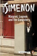 Maigret, Lognon and the Gangsters (Simenon Georges)(Paperback)