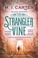Strangler Vine (Carter M. J.)(Paperback)