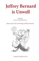 Jeffrey Bernard is Unwell (Waterhouse Keith)(Paperback)