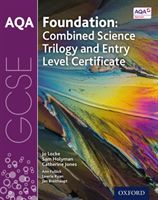 AQA GCSE Foundation: Combined Science Trilogy and Entry Level Certificate Student Book (Locke Jo)(Paperback / softback)
