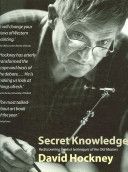 Secret Knowledge - Rediscovering the Lost Techniques of the Old Masters (Hockney David)(Paperback)