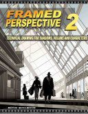 Framed Perspective Vol. 2: Technical Drawing for Shadows, Volume, and Characters - Technical Drawing for Shadows, Volume, and Characters (Mateu-Mestre Marcos)(Paperback / softback)