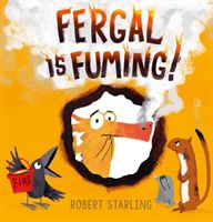 Fergal is Fuming! (Starling Robert)(Paperback)