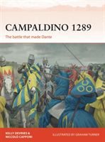 Campaldino 1289 - The battle that made Dante (DeVries Kelly)(Paperback)