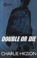 Young Bond: Double or Die (Higson Charlie)(Paperback)