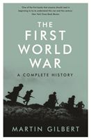 First World War (Gilbert Sir Martin)(Paperback)