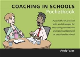 Coaching in Schools Pocketbook (Vass Andy)(Paperback)