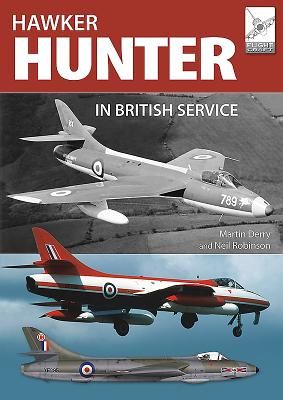 Flight Craft 16: The Hawker Hunter in British Service (Derry Martin)(Paperback / softback)