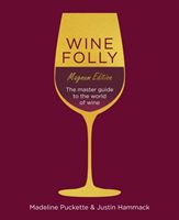 Wine Folly: Magnum Edition - The Master Guide (Puckette Madeline)(Pevná vazba)