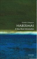 Habermas: A Very Short Introduction (Finlayson James Gordon (Lecturer in Philosophy at the University of Sussex))(Paperback)