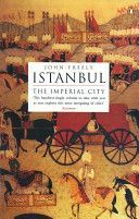 Istanbul - The Imperial City (Freely John)(Paperback)
