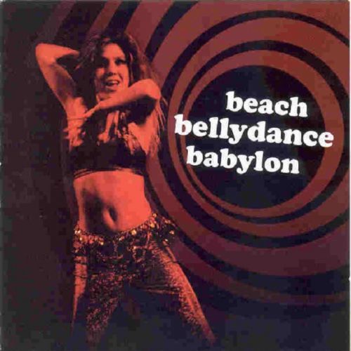 Beach Bellydance Babylon (CD / Album)